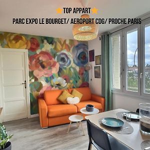 Top Appart - Parc Expo- Proche Musee De L Air- Proche Parc Asterix 르블랑메스니 Exterior photo