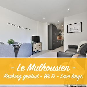 Le Mulhousien/ Parking Gratuit / Wifi / Lave Linge/ Tudors Locations 뮐루즈 Exterior photo