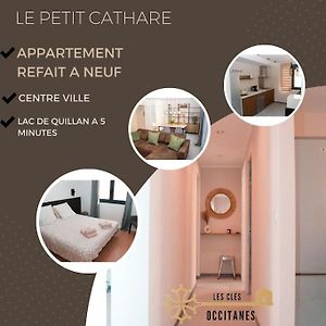 Centre Ville Le Petit Cathare Refait A Neuf 퀼랑 Exterior photo