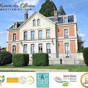 La Maison Des Officiers 호텔 몽티에-앙-데르 Exterior photo