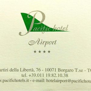 Pacific Hotel Airport 보르가로토리네세 Exterior photo